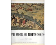 I grandi maestri del trecento toscano