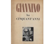 Giannino ha cinquant'anni 1899-1949
