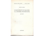 Il Marchesato di Saluzzo e la Riforma protestante 1548 - 1588