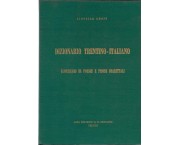 Dizionario trentino-italiano. Florilegio di poesie e prose dialettali