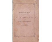 A Terenzio Mamiani Ministro della Pubblica Istruzione - Monografia intorno la città e circondario d ...