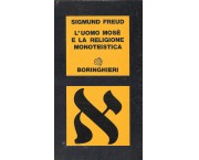 L'uomo Mosè e la religione monoteistica. Tre saggi