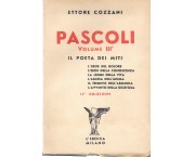 Pascoli vol. III°. Il poeta dei miti