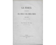 La Fisica, fondamento della biologia e della moderna medicina