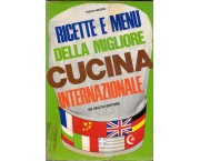 Ricette e menù della migliore cucina internazionale
