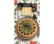 La cucina italiana. Pizze focacce torte salate