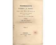 Passeggiata intorno al mondo negli anni 1817-18-19 e 20 sopra le corvette del re di Francia, l'Ucraina e la Fisica comandate dal Sig. Freycinet, in 7 voll.