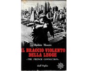 Il braccio violento della legge. 'The french connection'