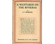 A wayfarer on the Rivieras