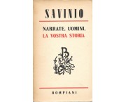 Narrate, uomini, la vostra storia