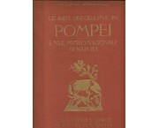 Le arti decorative in Pompei e nel Museo Nazionale di Napoli