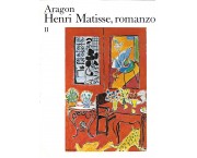 Henri Matisse, romanzo, in 2 voll.
