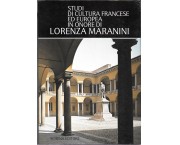 Studi di cultura francese ed europea in onore di Lorenza Maranini