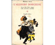 L'allegro borghese. Storia della Belle époque nella caricatura mondiale