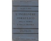 L'ingegnere idraulico nella teoria e nella pratica