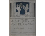 Architettura e arti decorative. Rivista d'arte e di storia anno IV. Fascicolo V-VI gennaio-febbraio