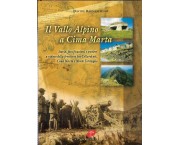 Il Vallo Alpino a Cima Marta. Storia, fortificazioni e sentieri della frontiera tra colle Ardente, cima Marta e monte Torraggio