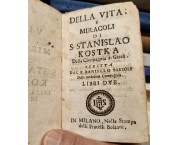 Della vita e miracoli di Stanislao Kostka della Compagnia di Giesu' Libri due
