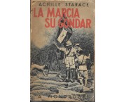 La marcia su Gondar della Colonna Celere A.O. e le successive operazioni nella Etiopia occidentale