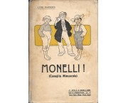 Monelli ! (Canaglia Minuscola). Romanzo per fanciulli con illustrazioni dell'artista A. Rubino
