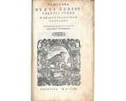 Praeclara beati Esaiae abbatis opera e Graeco in Latinum conuersa Petro Erancisco Zino Veronensi int ...