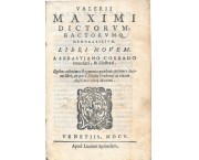 Dictorum Factorumque Memorabilium Libri Novem. A Sebastiano Corrado emendati et illustrati. Quibus a ...