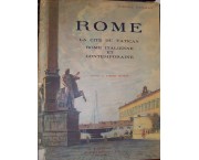 Rome. La Cite' du Vatican. Rome italienne et contemporaine