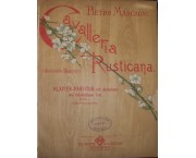 Cavalleria Rusticana. (Sicilianische Bauernlehre) Klavier-Partitur mit deutschem und italianischem text