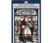 Linfa antica per la nuova Europa. Radici culturali e spirituali dell'Europa unita
