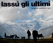 Lassù gli ultimi. La vie des montagnards