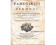 Panegirici e sermoni del padre Luigi Bourdaloue per le feste de' Santi, della Compagnia di Gesù, pe ...