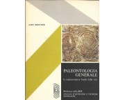 Paleontologia generale. Le testimonianze fossili della vita