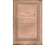 Gli animali parlanti, poema epico in ventisei canti, in 3 tomi. Vi sono in fine aggiunti quattro Apo ...