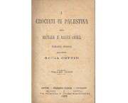 I Crociati in Palestina ossia Matilde e Malek-Adhel. Romanzo storico