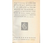 Liriche scelte - I sepolcri e Le grazie - Frammenti di tragedie, col commento di Severino Ferrari