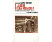 I luoghi della memoria. Simboli e miti deli' Italia unita