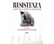 Resistenza. Album della guerra di liberazione