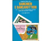Banchieri e bancarottieri. La mano pubblica: vizi occulti e peccati palesi dei banchieri di Stato
