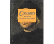 Colombo - immagini di un volto sconosciuto