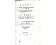 Viaggio in Morea a Costantinopoli ed in Albania non che in molte altre parti dell'Impero Ottomano ne ...