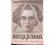 Russia & Israel. Fra le spire della Sacerdotessa d'Israel