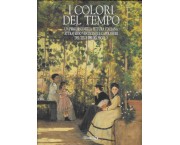I colori del tempo - Un percorso nella pittura italiana attraverso venticinque capolavori del XIX e  ...