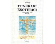 Itinerari esoterici. Ermetismo. Miti. Simboli