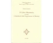 Il Libro Muratorio ovvero i Catechismi della Corporazione di Mestiere