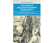 La chiave dell'esoterismo massonico