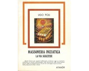 Massoneria iniziatica. La via scozzese