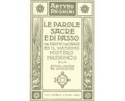 Le Parole Sacre e di Passo dei primi tre Gradi e il Massimo Mistero Massonico. Studio critico e iniz ...