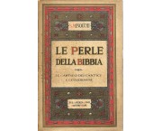 Le perle della Bibbia. Il Cantico dei Cantici e l'Ecclesiaste