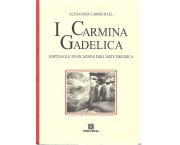 I Carmina Gadelica. Sortilegi e invocazioni dell'arte druidica