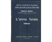 Storia popolare illustrata della grande guerra 1914-1918, in 6 voll.